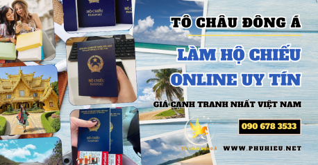 Tô Châu Đông Á chuyên làm hộ chiếu nhanh chóng tại Hồ Chí Minh giá rẻ,