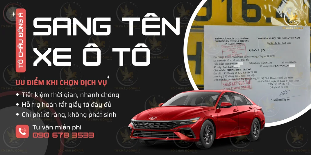 Dịch vụ sang tên xe ô tô tại HCM có ưu điểm gì?