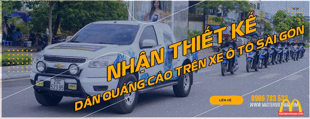 Thiết kế dán quảng cáo ô tô Sài Gòn