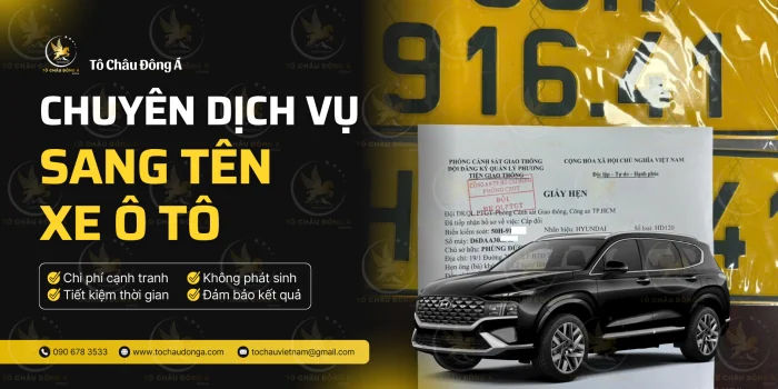 Dịch vụ sang tên xe ô tô tại Hồ Chí Minh