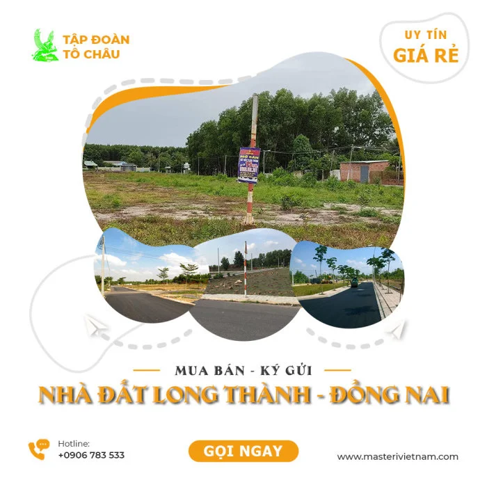 Mua bán ký gửi nhà đất Long Thành - Đồng Nai