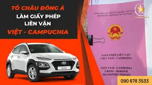 Tô châu Đông á chuyên làm giấy phép liên vận Việt Nam Campuchia tại Long An