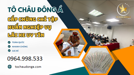 Cấp giấy chứng chỉ tập huấn nghiệp vụ lái xe cực nhanh và uy tín tại Tuyên Quang