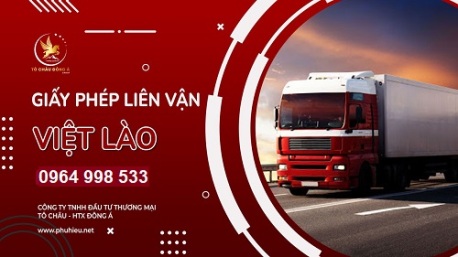 Cấp giấy phép liên vận Việt - Lào siêu nhanh tại Lâm Đồng