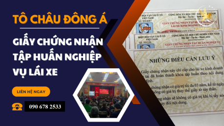 Làm chứng chỉ tập huấn nghiệp vụ tài xế ở uy tín Đông Anh, Hà Nội 