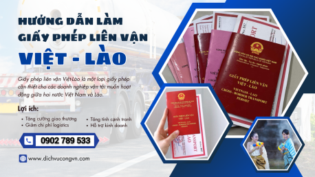 Địa chỉ chuyên làm giấy phép liên vận đi Lào chuyên nghiệp tại Bà Rịa Vũng Tàu