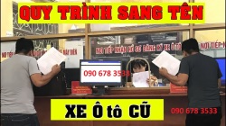 Địa chỉ uy tín chuyên làm dịch vụ sang tên xe ô tô tại Đồng Nai