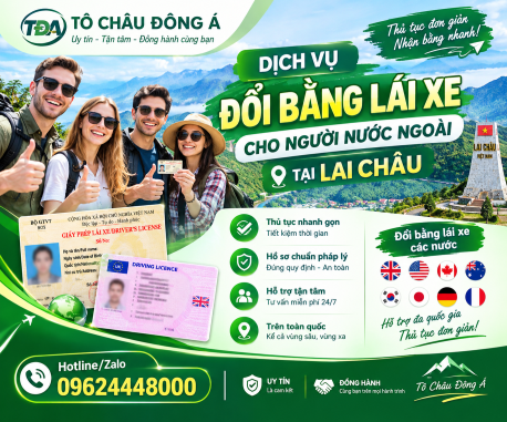 Dịch Vụ Đổi Bằng Lái Xe Cho Người Nước Ngoài Tại Lai Châu Trọn Gói