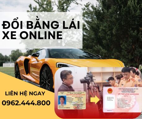 DỊCH VỤ ĐỔI BẰNG LÁI XE ONLINE TẠI LÀO CAI