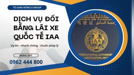 DỊCH VỤ ĐỔI BẰNG LÁI XE QUỐC TẾ IAA UY TÍN, NHANH CHÓNG TẠI ĐÀ NẴNG