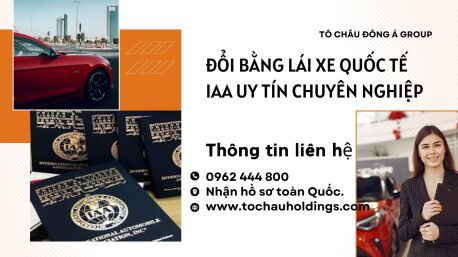 Dịch Vụ Đổi Bằng Lái Xe Quốc Tế IAA Uy Tín số 1 Thái Nguyên