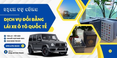 Dịch Vụ Đổi Bằng Lái Xe Quốc Tế Uy Tín, Lấy Nhanh Toàn Quốc