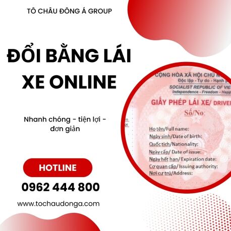 Dịch Vụ Đổi Giấy Phép Lái Xe online Uy Tín Số 1 Cả Nước
