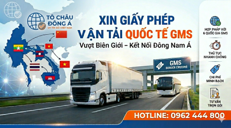 Dịch Vụ Làm Giấy Phép Kinh Doanh Vận Tải Quốc Tế GMS Trọn Gói Tại Hưng Yên