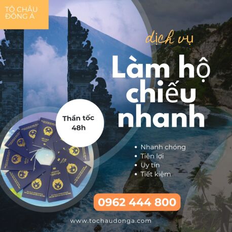 Dịch vụ làm hộ chiếu nhanh tại Cà Mau của Tô Châu Đông Á