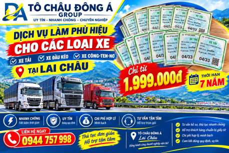 Dịch vụ làm phù hiệu cho các loại xe tải, xe đầu kéo, xe công-ten-nơ tại Lai Châu