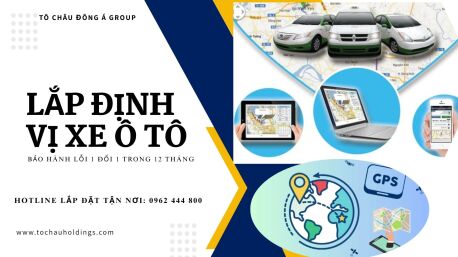 DỊCH VỤ LẮP ĐỊNH VỊ XE Ô TÔ TẠI ĐỒNG THÁP – UY TÍN, GIÁ RẺ, HỢP CHUẨN