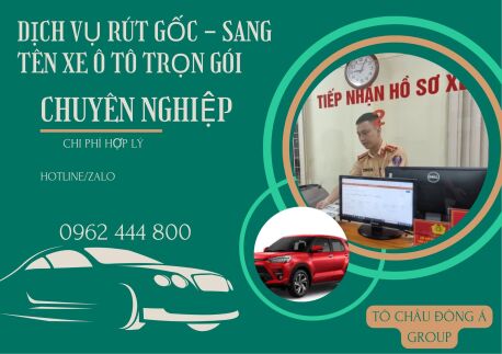 Dịch Vụ Rút Gốc Sang Tên Xe Ô Tô Trọn Gói Tại Lâm Đồng