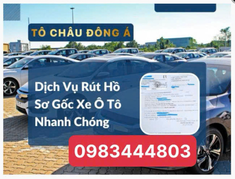Dịch vụ rút hồ sơ gốc sang tên xe ô tô toàn quốc trọn gói