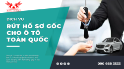 Dịch vụ rút hồ sơ gốc xe ô tô trọn gói giá rẻ tại Hồ Chí Minh