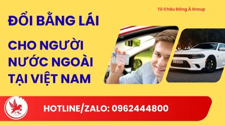 Đổi Bằng Lái Xe Cho Người Nước Ngoài Tại Hưng Yên