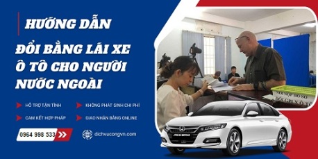 Đổi giấy phép lái xe cho người nước ngoài tại Bình Định giá ưu đãi khủng