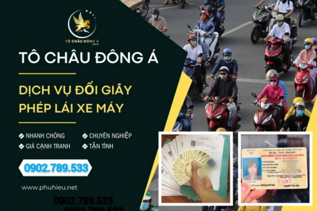 Đổi Giấy phép lái xe máy uy tín giá rẻ Bình Dương