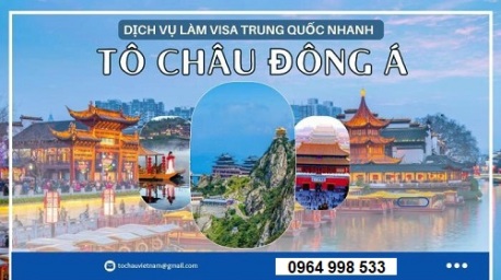 Hướng dẫn thủ tục xin visa Trung Quốc đơn giản tại Yên Bái