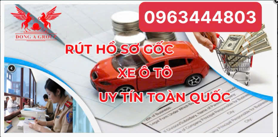 Điện Biên làm thủ tục rút hồ sơ gốc xe ôt ô nhanh chóng 