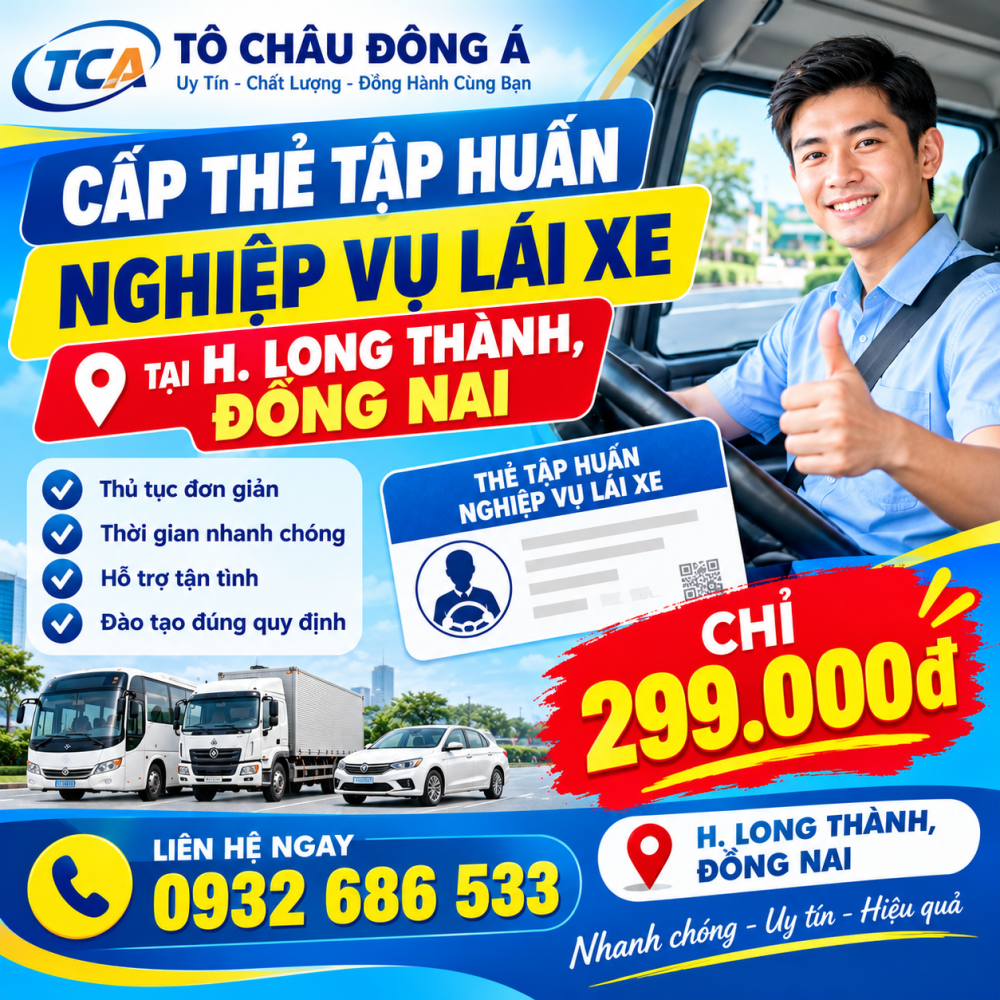 Cấp thẻ tập huấn nghiệp vụ lái xe tại H. Long Thành, Đồng Nai