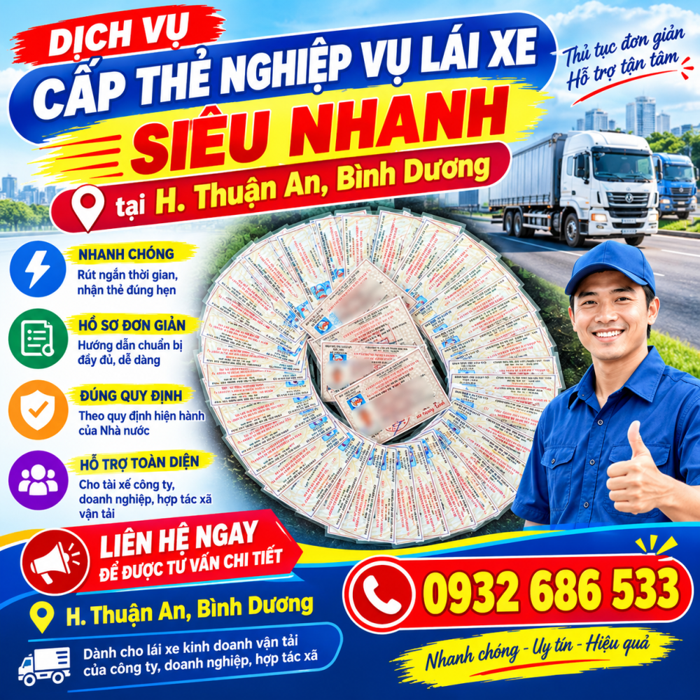  Dịch vụ cấp thẻ nghiệp vụ lái xe siêu nhanh tại H. Thuận An, Bình Dương
