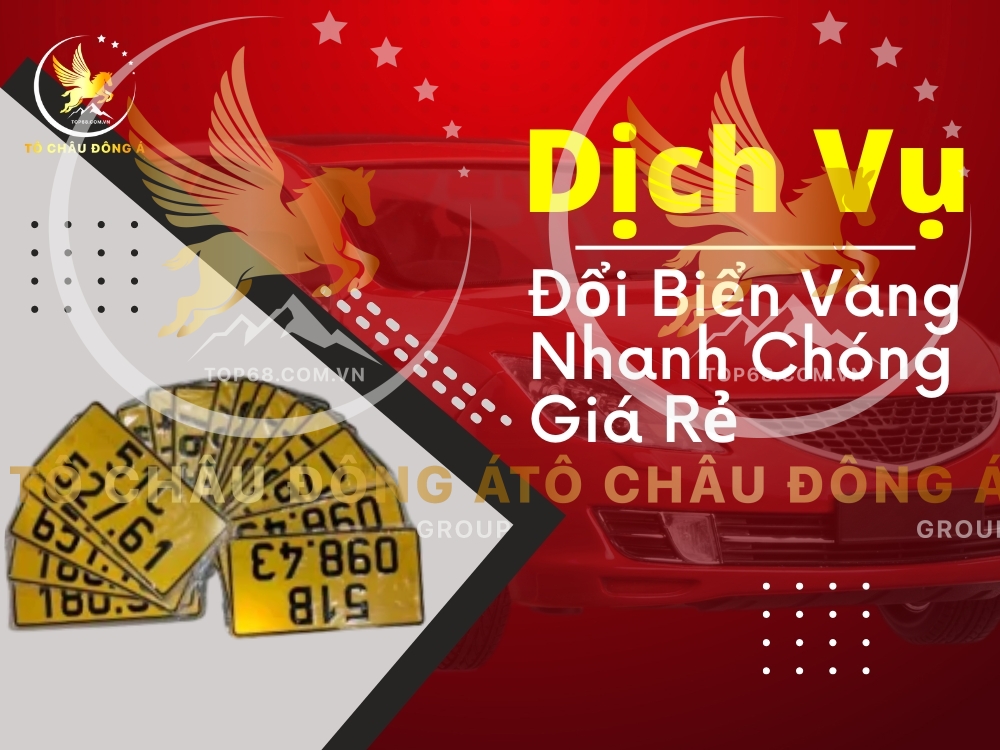 ĐỊA CHỈ ĐỔI BIỂN SỐ VÀNG TẠI ĐỒNG NAI NHANH CHÓNG, GIÁ TỐT NHẤT