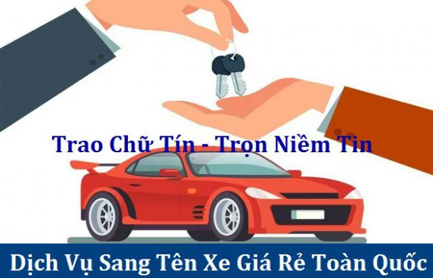Dịch vụ sang tên xe ô tô uy tín tại Hà Nội - Tô Châu Group
