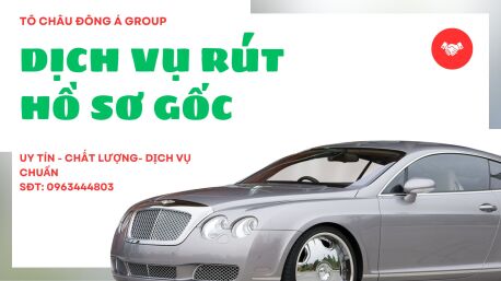Nhận dịch vụ rút gốc xe ô tô tại Hải Dương nhanh gọn lẹ