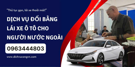 Ở Gia Lai đã cấp dịch vụ đổi bằng lái xe cho người nước ngoài sang Việt Nam