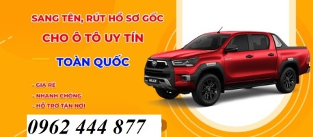 RÚT GỐC XE Ô TÔ TẠI ĐÔNG ANH