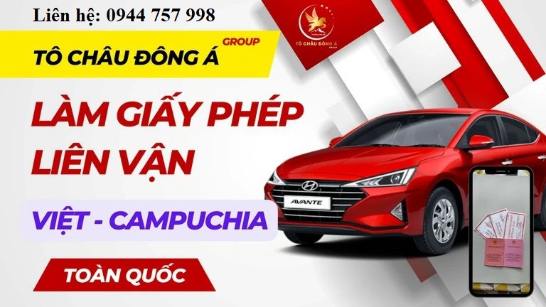 Dịch vụ làm liên vận đi Campuchia cho xe ô tô tại Đồng Tháp