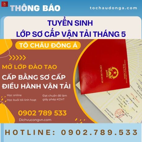 TÔ CHÂU ĐÔNG Á – CHIÊU SINH LỚP ĐÀO TẠO ĐIỀU HÀNH VẬN TẢI TẠI HỒ CHÍ MINH
