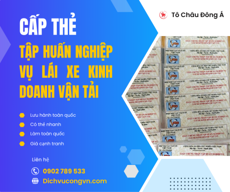 Tô Châu Đông Á hỗ trợ làm thẻ tập huấn lái xe tại Hải Phòng giá tốt