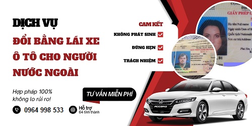 Đổi giấy phép lái xe cho người nước ngoài tại Thái Bình giá tốt