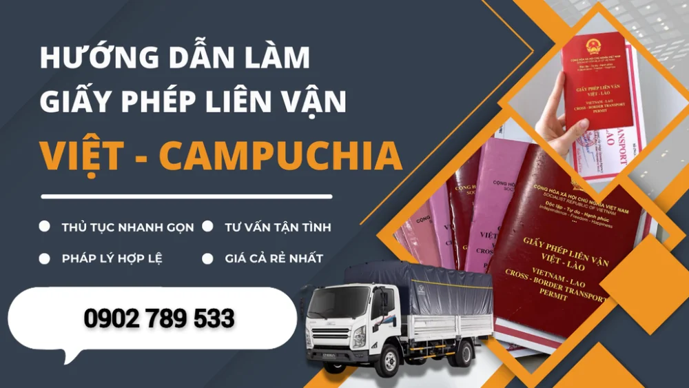 Dịch vụ làm giấy phép liên vận Việt Cam uy tín