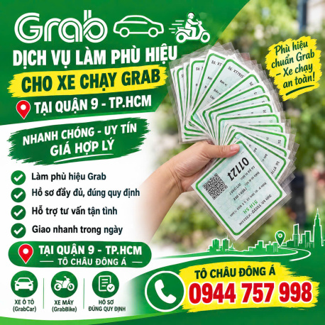 Xin phù hiệu chạp grab nhanh ở Quận 9 TP.Hồ Chí Minh